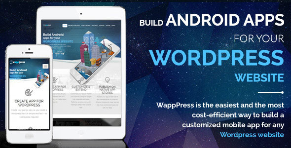 Download Wapppress – Builds Android Mobile App for Any WordPress Website | Free Nulled Scripts