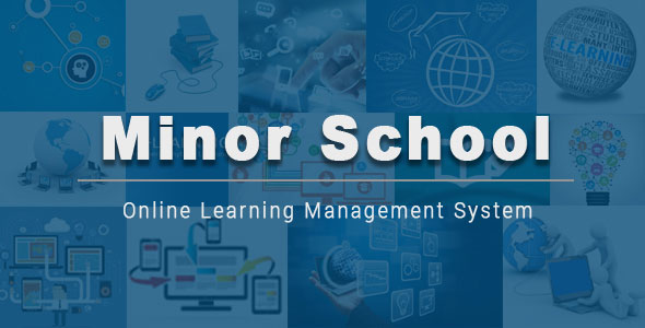 MinorSchool Learning Management