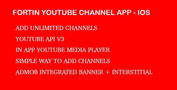 Download Fortin Video Channel App – Youtube Api V3 IOS | Free Nulled Scripts