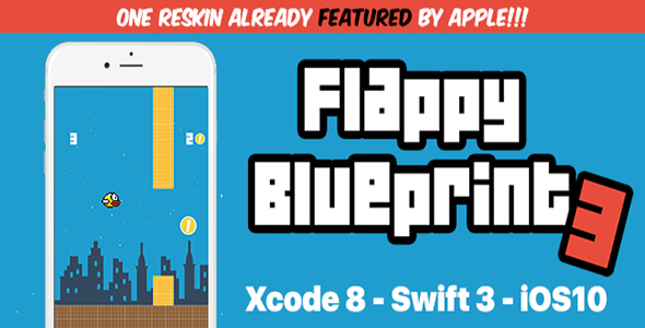 Download Flappy Blueprint – The Ultimate Template in iOS10 and Swift 3 | Free Nulled Scripts