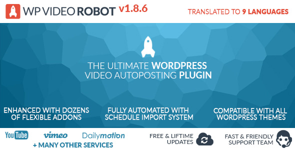 Download WordPress Video Robot Plugin v1.8.6 | Free Nulled Scripts