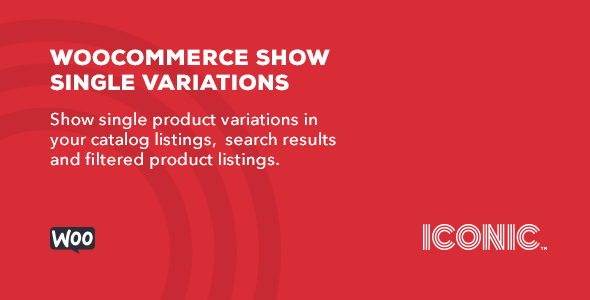Download WooCommerce Show Single Variations v1.1.4 | Free Nulled Scripts