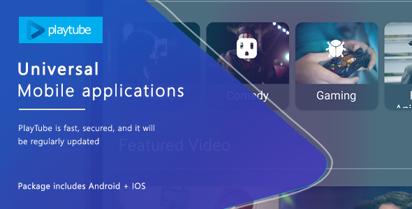 Download PlayTube v1.0 – Sharing Video Script Mobile Applications Bundle Android / IOS | Free Nulled Scripts