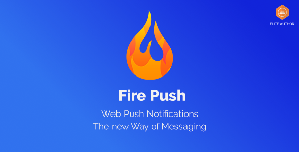 Fire Push v1.3.8 - WordPress Push Notifications Plugin