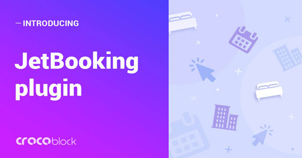 JetBooking v2.6.0 - Booking functionality for Elementor