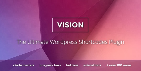 Vision v3.4.3 - Wordpress Shortcodes Plugin