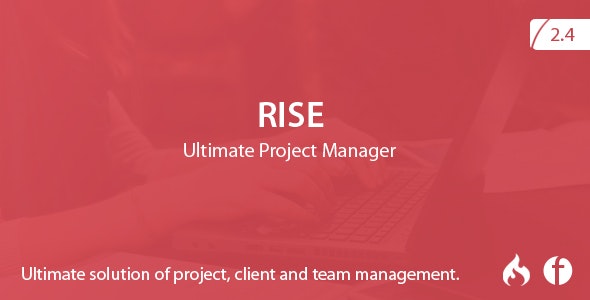 RISE v2.4 - Ultimate Project Manager - nulled