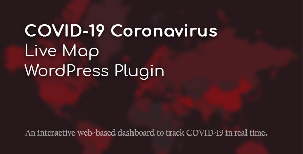 COVID-19 Coronavirus v2.2.4 - Live Map WordPress Plugin