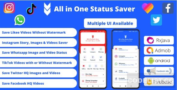 All in One Status Saver v6.0 - Likee, Whatsapp, FB, Instagram, TikTok, Twitter + Admob & Facebook Ads