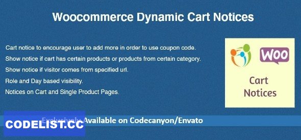 Woocommerce Dynamic Cart Notices v1.1.0