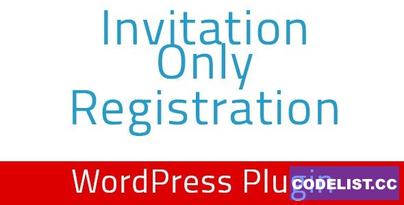 Invitation Only Registration v1.4 - WordPress Plugin