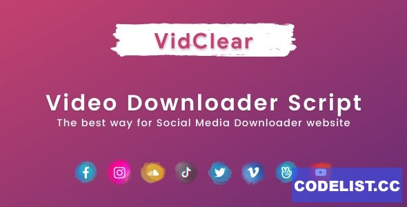 VidClear v1.0.6 - Video Downloader Script