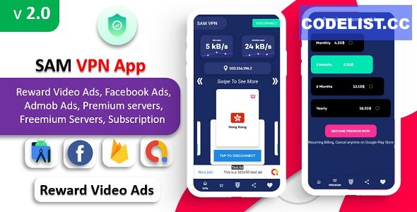 SAM VPN App v2.0 - Secure VPN and Fast Servers VPN | Reward Video Ads | Subscription | Admob & FB Ads