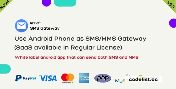 Download SMS Gateway v9.0.1 – Use Your Android Phone as SMS/MMS Gateway (SaaS) | Free Nulled Scripts