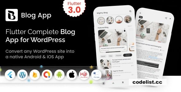 MightyBlogger v5.0 - Flutter multi-purpose blogger app with wordpress - nulled