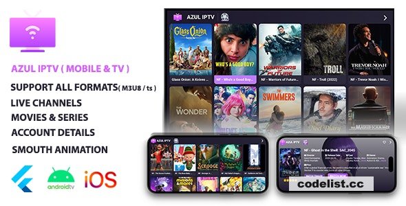 AZUL IPTV XTREAM, Multiple Format, Flutter AppMobile & Android TV, Admob - 29 August 2024