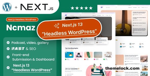 Ncmaz v2.0 - NextJs Headless WordPress Blog, Magazine
