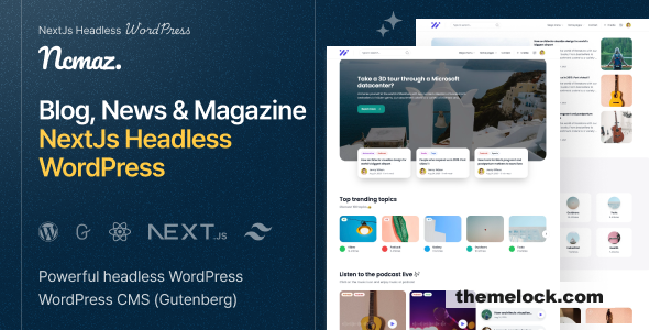 Ncmaz v2.2.0 - NextJs Headless WordPress Blog Magazine