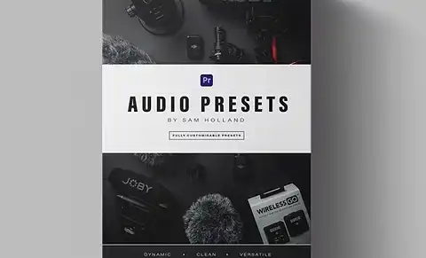 Download Sam Holland – Audio Preset Pack For Premiere Pro Crack