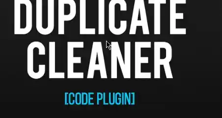 Download Unreal Engine 5.6 Duplicate Cleaner Cracked (FAB)