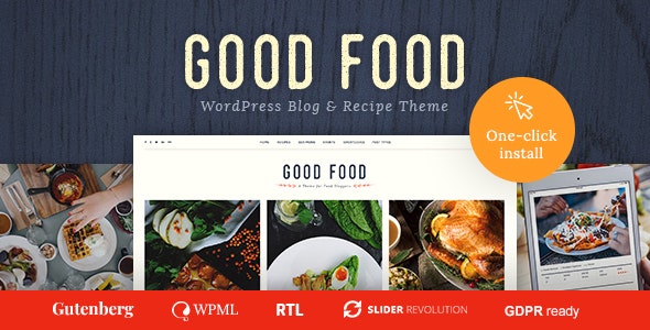 Good Food v1.0.8 - Recipe Magazine & Food Blogging Theme