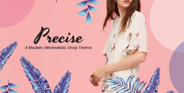 Precise v1.7 - A Modern, Minimalistic Shop Theme