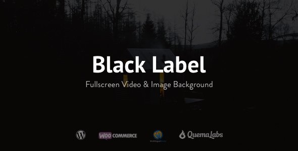 Black Label v4.0.10 - Fullscreen Video & Image Background