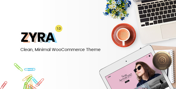 Zyra v1.1.4 – Clean, Minimal WooCommerce Theme