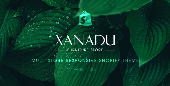 Xanadu v1.0 - Multi Store Responsive Shopify Theme